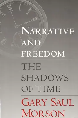 Narrativa y libertad: Las sombras del tiempo - Narrative and Freedom: The Shadows of Time