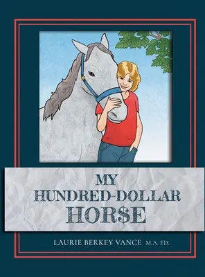 Mi caballo de cien dólares - My Hundred-Dollar Horse