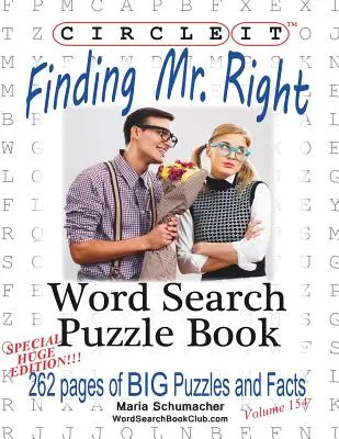 Encierra en un círculo, Encontrar al Sr. Perfecto, Letra grande, Sopa de letras, Libro de rompecabezas - Circle It, Finding Mr. Right, Large Print, Word Search, Puzzle Book