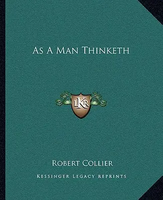 Como piensa un hombre - As A Man Thinketh