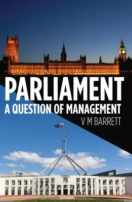 El Parlamento: Una cuestión de gestión - Parliament: A Question of Management