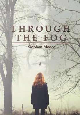 A través de la niebla - Through the Fog