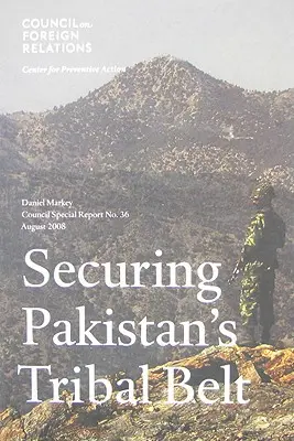 Asegurar el cinturón tribal de Pakistán - Securing Pakistan's Tribal Belt