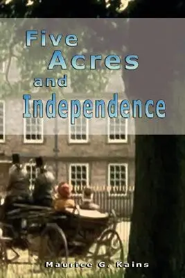 Cinco acres e independencia - Five Acres and Independence