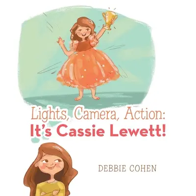 Luces, cámara, acción: ¡Es Cassie Lewett! - Lights, Camera, Action: It's Cassie Lewett!