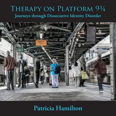 Terapia en la plataforma 93/4: Viajes a través del trastorno de identidad disociativo - Therapy on Platform 93/4: Journeys through Dissociative Identity Disorder