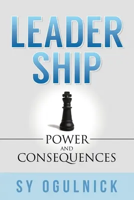 Liderazgo: Poder y consecuencias - Leadership: Power and Consequences