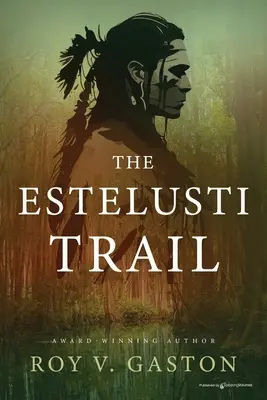 El Camino de Estelusti - The Estelusti Trail