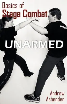 Nociones básicas de combate: desarmado - Basics of Stage Combat: Unarmed