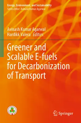 E-Fuels más ecológicos y escalables para la descarbonización del transporte - Greener and Scalable E-Fuels for Decarbonization of Transport