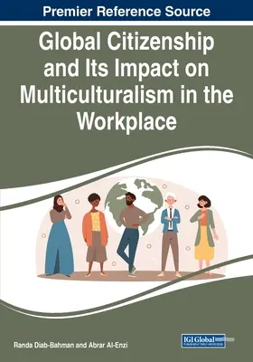 Ciudadanía global y su impacto en el multiculturalismo en el lugar de trabajo - Global Citizenship and Its Impact on Multiculturalism in the Workplace