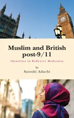 Musulmanes y británicos tras el 11-S - Muslim and British Post-9/11