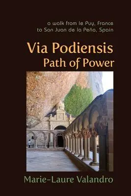 Via Podiensis, el camino del poder - Via Podiensis, Path of Power