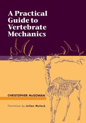 Guía práctica de mecánica de vertebrados - A Practical Guide to Vertebrate Mechanics