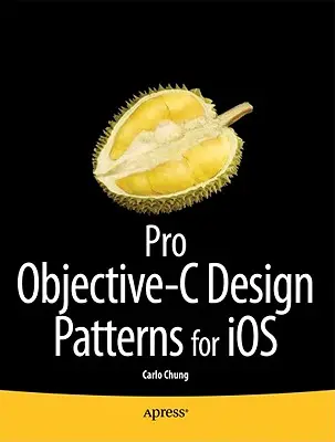 Patrones de diseño Pro Objective-C para IOS - Pro Objective-C Design Patterns for IOS