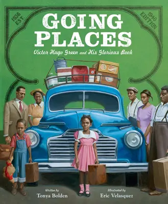 Going Places: Victor Hugo Green y su glorioso libro - Going Places: Victor Hugo Green and His Glorious Book