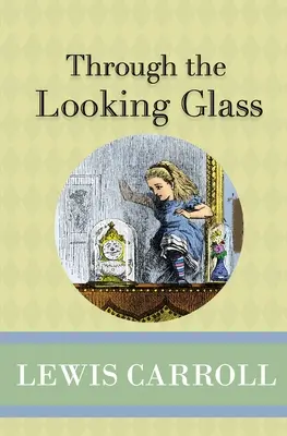 A través del espejo - Through the Looking Glass