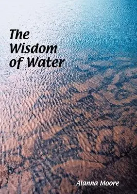 La sabiduría del agua - The Wisdom of Water