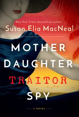 Madre Hija Traidora Espía - Mother Daughter Traitor Spy