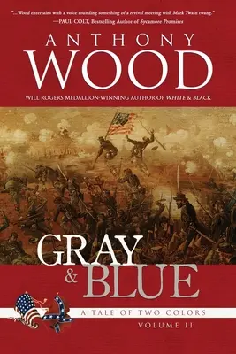 Gris y azul: Una novela de la Guerra Civil - Gray & Blue: A Novel of the Civil War