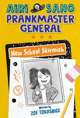 Airi Sano, maestro de bromas general: New School Skirmish - Airi Sano, Prankmaster General: New School Skirmish