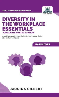 La diversidad en el lugar de trabajo: lo esencial que siempre quiso saber - Diversity in the Workplace Essentials You Always Wanted To Know