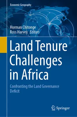 Retos de la tenencia de la tierra en África: Afrontar el déficit de gobernanza de la tierra - Land Tenure Challenges in Africa: Confronting the Land Governance Deficit