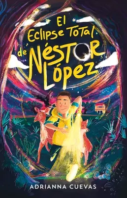 El Eclipse Total de Nstor Lpez / The Total Eclipse of Nestor Lopez (Spanish Edition)