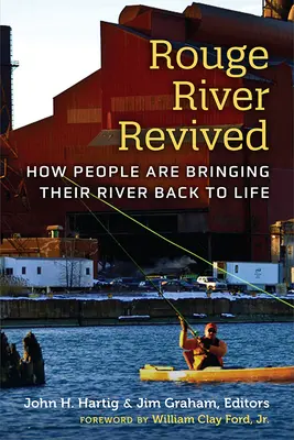 Rouge River Revived: Cómo la gente está devolviendo la vida a su río - Rouge River Revived: How People Are Bringing Their River Back to Life