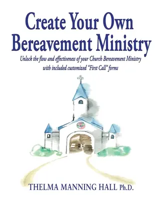 Cree su propio ministerio de duelo - Create Your Own Bereavement Ministry