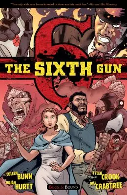 The Sixth Gun Vol. 3: Boundvolume 3