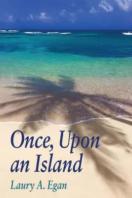 Érase una vez una isla - Once, Upon an Island