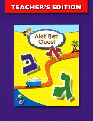 ALEF Bet Quest Edición para Profesores - ALEF Bet Quest Teacher's Edition