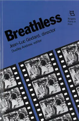 Sin aliento: Jean-Luc Godard, Director - Breathless: Jean-Luc Godard, Director