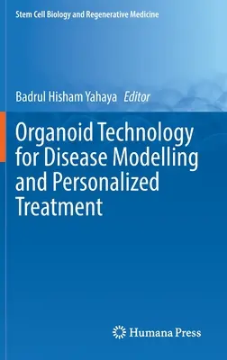 Tecnología de organoides para la modelización de enfermedades y el tratamiento personalizado - Organoid Technology for Disease Modelling and Personalized Treatment