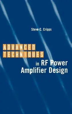 Técnicas avanzadas de diseño de amplificadores de potencia de RF - Advanced Techniques in RF Power Amplifier Design