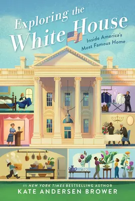 Explorando la Casa Blanca: El hogar más famoso de Estados Unidos - Exploring the White House: Inside America's Most Famous Home