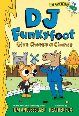 DJ Funkyfoot: Dale una oportunidad al queso (DJ Funkyfoot #2) - DJ Funkyfoot: Give Cheese a Chance (DJ Funkyfoot #2)