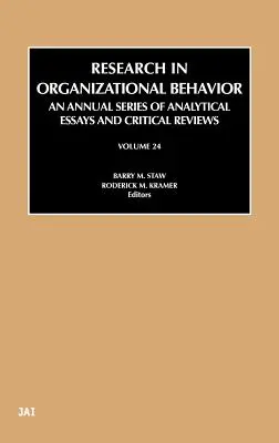 Investigación en comportamiento organizativo: Volumen 24 - Research in Organizational Behavior: Volume 24