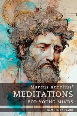 Meditaciones para mentes jóvenes: Guía condensada de la sabiduría - Meditations For Young Minds: A Condensed Guide To Wisdom