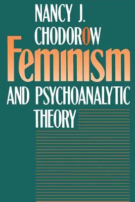 Feminismo y teoría psicoanalítica - Feminism and Psychoanalytic Theory