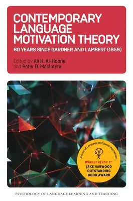 Teoría contemporánea de la motivación lingüística: 60 años desde Gardner y Lambert (1959) - Contemporary Language Motivation Theory: 60 Years Since Gardner and Lambert (1959)