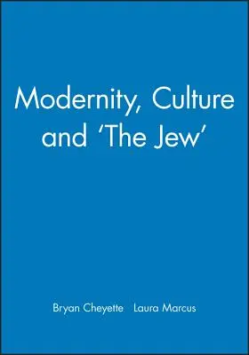 Modernidad, cultura y el judío - Modernity, Culture and 'The Jew'