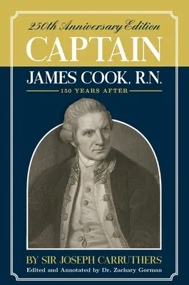 Capitán James Cook, R.N.: Edición conmemorativa del 250 aniversario - Captain James Cook, R.N.: 250th Anniversary Celebration Edition