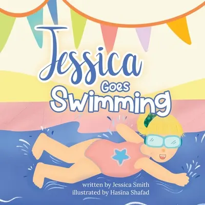 Jessica va a nadar - Jessica Goes Swimming