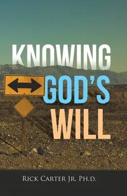 Conociendo la Voluntad de Dios - Knowing God's Will