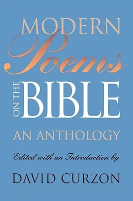 Poemas modernos sobre la Biblia: Una antología - Modern Poems on the Bible: An Anthology