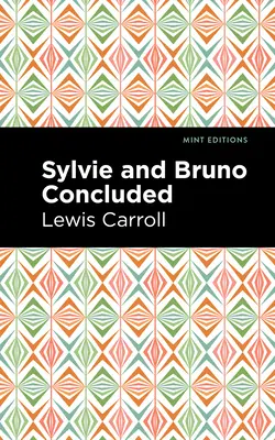 Sylvie y Bruno concluidos - Sylvie and Bruno Concluded