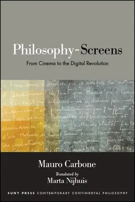 Filosofía-pantallas: Del cine a la revolución digital - Philosophy-Screens: From Cinema to the Digital Revolution