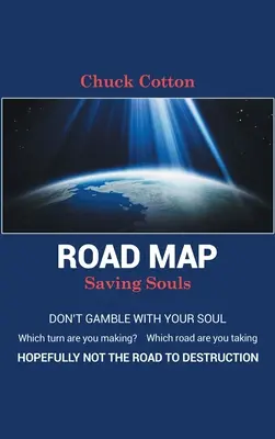 Hoja de ruta: Salvar almas - Road Map: Saving Souls